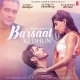 Barsaat Ki Dhun - Jubin Nautiyal