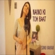 Naino Ki Toh Baat Cover - Sonu Kakkar