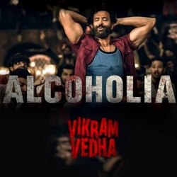 Alcoholic - Vikram Vedha 2022 Mp3 Song Download HindiSongMp3