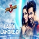 Lagdi Lahore Di - Street Dancer 3D