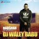 Dj Waley Babu - Badshah