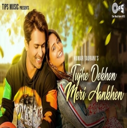 Tujhe Dekhen Meri Aankhen - Mamta Sharma, Sameer Khan Mp3 Song Download HindiSongMp3.In