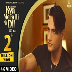 Kya Mera Hi Dil Mp3 Download Saaj Bhatt.mp3