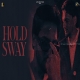 Hold Sway Mp3 Download Harman Brar, Sabi Bhinder, Gurlez Akhtar
