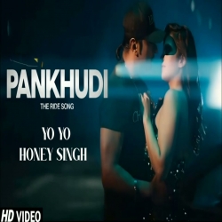 Pankhudi Mp3 Download Yo Yo Honey Singh.mp3