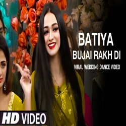 Batiya Bujai Rakh Di Shazia Manzoor Mp3 Song Download.mp3
