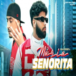 Maria Senorita Rajveer Mp3 Song Download.mp3