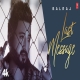 Last Message Balraj Mp3 Song Download