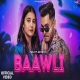 Baawli Pulkit Arora Mp3 Song Download