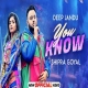 You Know Deep Jandu, Shipra Goyal Full Mp3 Song Download