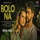 Bolo Na Prateek Gandhi Full Mp3 Song Download