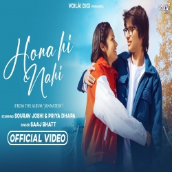 Hona Hi Nahi Saaj Bhatt Mp3 Song Download.mp3