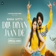 Dill Diyan Jaan De Bukka Jatt