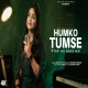 Humko Tumse Pyar Ho Gaya (New Version) Cover Anurati Roy