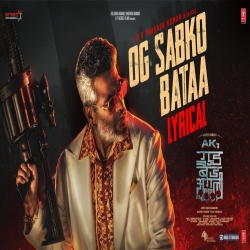 OG Sabko Bataa (Good Bad Ugly) Aslam Abdul Majeed, Milan Joy, Soorya Shyam Gopal, Jasim Jamal, Arun Das.mp3