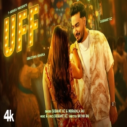 Uff Song - Sushant KC, Swastima Khadka.mp3