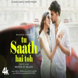 Tu Saath Hai Toh - Vishal Mishra.mp3