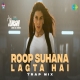 Roop Suhana Lagta Hai (Trap Mix) S.P. Balasubrahmanyam, K. S. Chithra